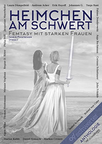 Heimchen am Schwert, Cover, Genre: Femtasy. Femtasy mit starken Frauen, Geschichten, Anthologie