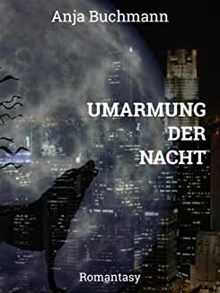 Umarmung der Nacht, Cover, Genre: Romantasy